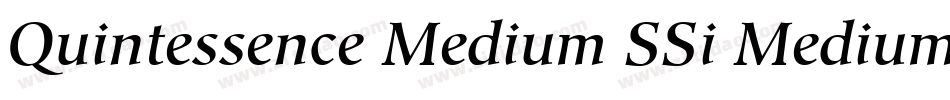 Quintessence Medium SSi Medium字体转换